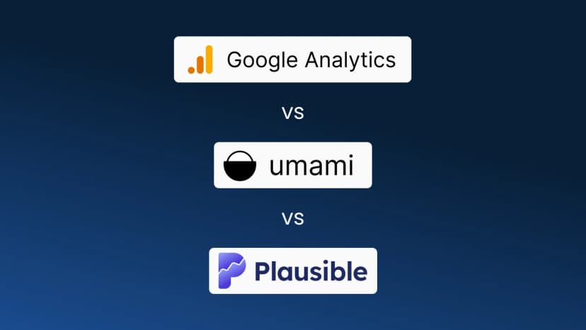 Google Analytics vs Umami vs Plausible: Best Web Analytics Tool? Google Analytics vs Umami vs Plausible: Best Web Analytics Tool?
